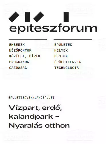 Építészfórum 2025.10 - Vízpart, erdő, kalandpark - SzeRaKo publikáció (1. kép)